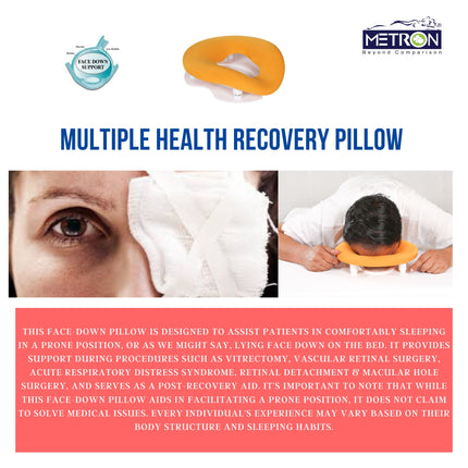 Face down pillow used after vitrectomy macular hole and retinal surgery helping patients maintain prone position during recovery